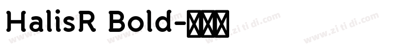 HalisR Bold字体转换